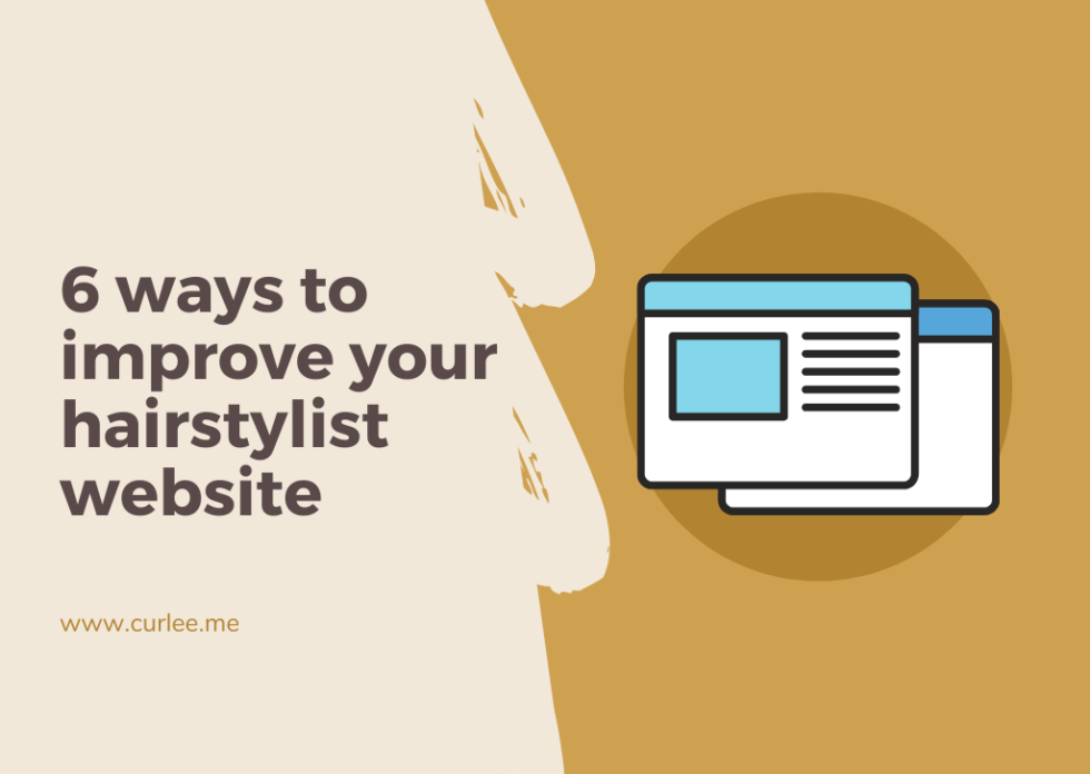 6 Easy Ways To Improve Your Hairstylist Website CurleeMe