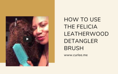 How to use the Felicia Leatherwood Detangler Brush